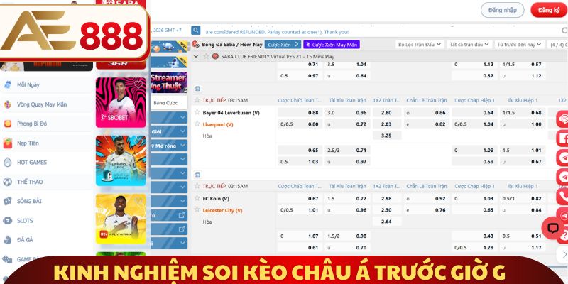 Kinh nghiệm soi kèo châu á trước giờ G
