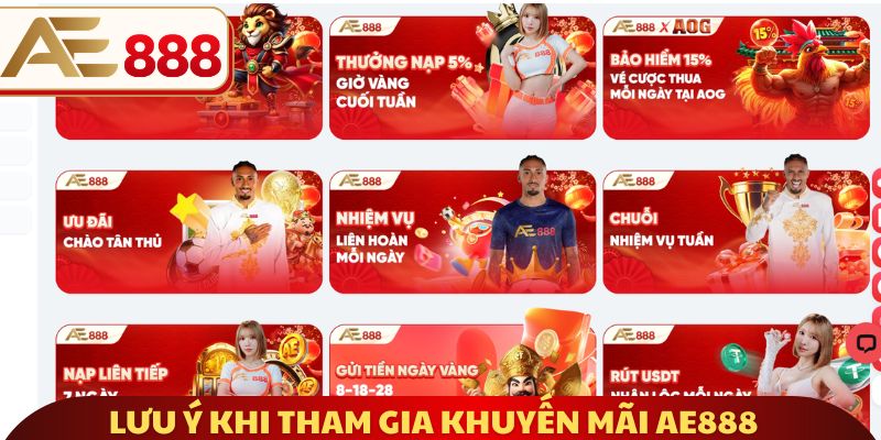 Lưu ý khi tham gia khuyến mãi AE888