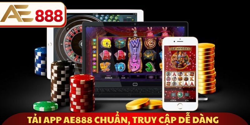 Tải App AE888 chuẩn, truy cập dễ dàng