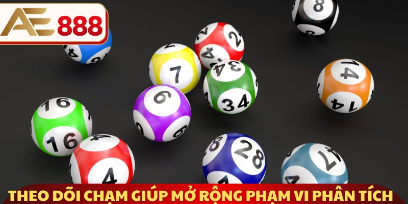 Theo dõi chạm giúp mở rộng phạm vi phân tích