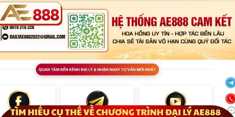 Tìm hiểu cụ thể về chương trình đại lý AE888